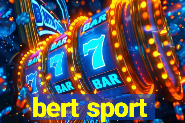 bert sport